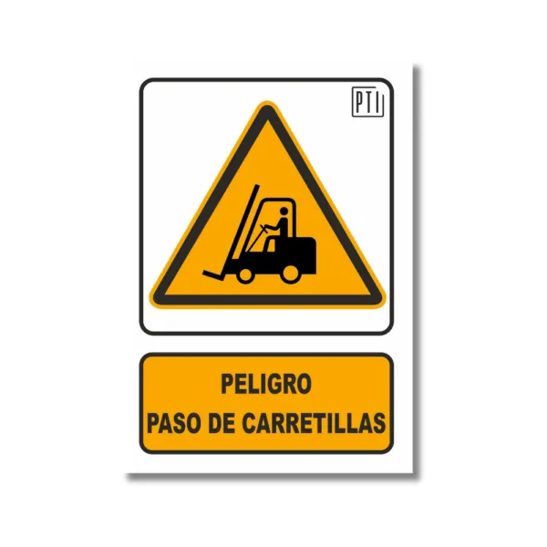 PELIGRO PASO DE CARRETILLAS