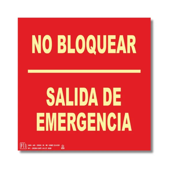 NO BLOQUEAR SALIDA DE EMERGENCIA