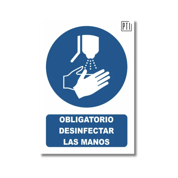 OBLIGATORIO DESINFECTAR LAS MANOS