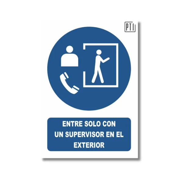 ENTRE SOLO CON UN SUPERVISOR EN EL EXTERIOR