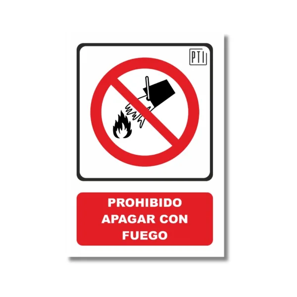 PROHIBIDO APAGAR CON AGUA