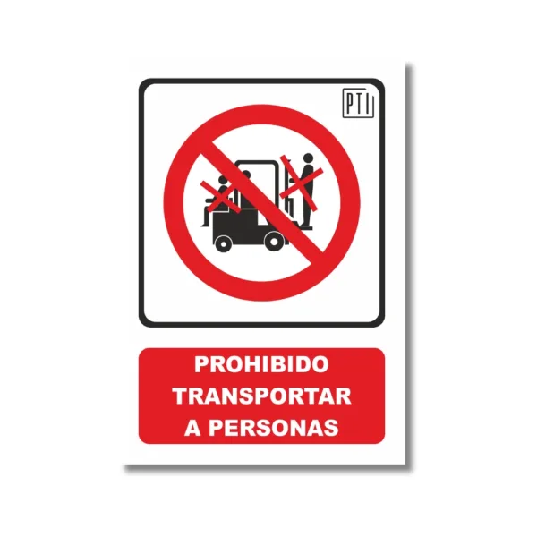 PROHIBIDO TRANSPORTAR A PERSONAS