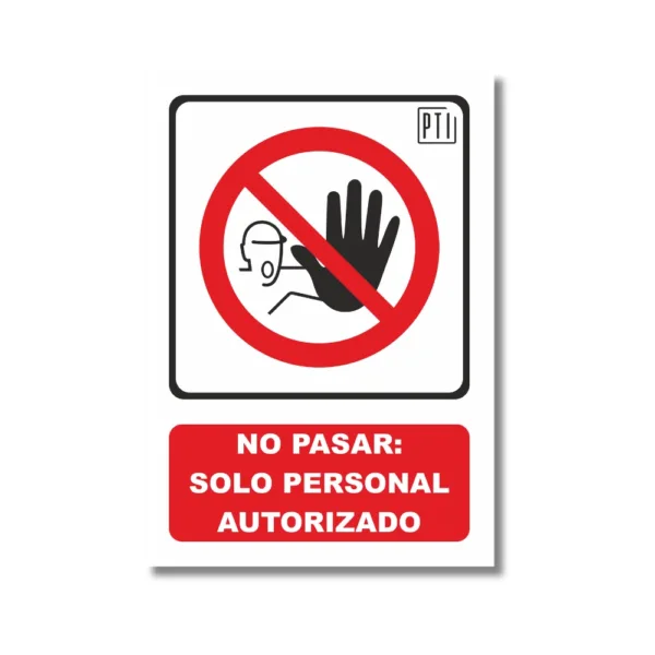 NO PASAR SOLO PERSONAL AUTORIZADO