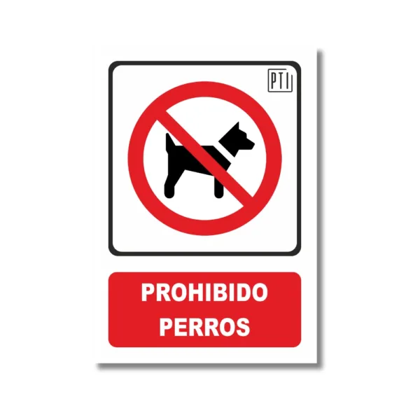 PROHIBIDO PERROS