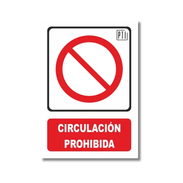 CIRCULACIÓN PROHIBIDA