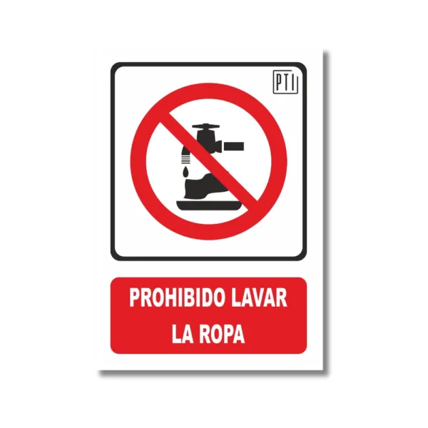 PROHIBIDO LAVAR LA ROPA