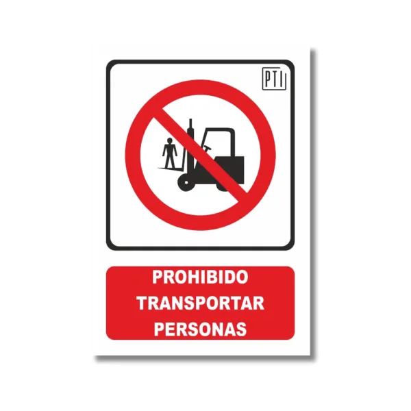 PROHIBIDO TRANSPORTAR PERSONAS