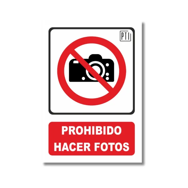 PROHIBIDO HACER FOTOS