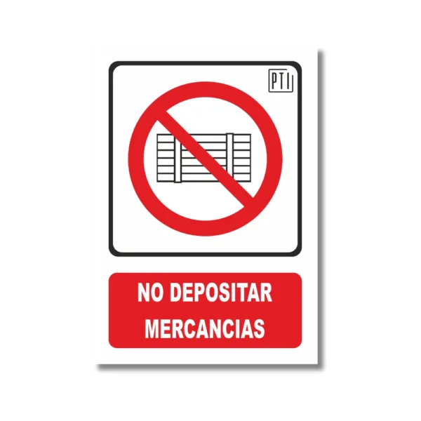NO DEPOSITAR MERCANCIAS