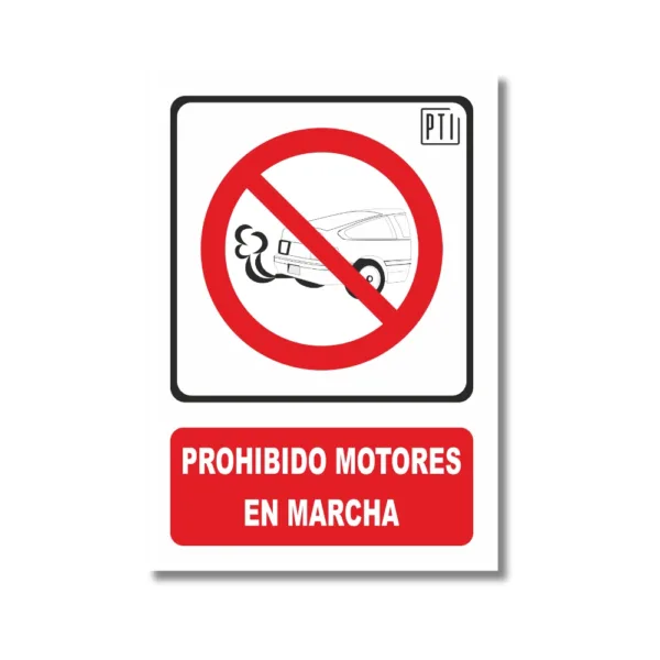 PROHIBIDO MOTORES EN MARCHA