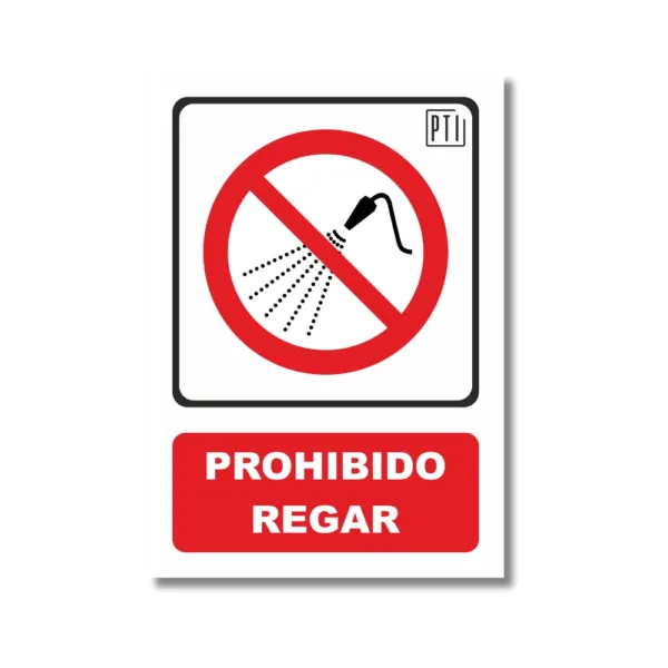 PROHIBIDO REGAR