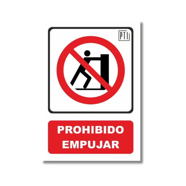 PROHIBIDO EMPUJAR
