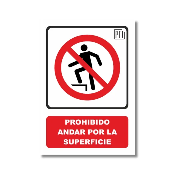 PROHIBIDO ANDAR POR LA SUPERFICIE