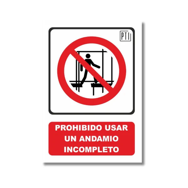 PROHIBIDO USAR UN ANDAMIO INCOMPLETO