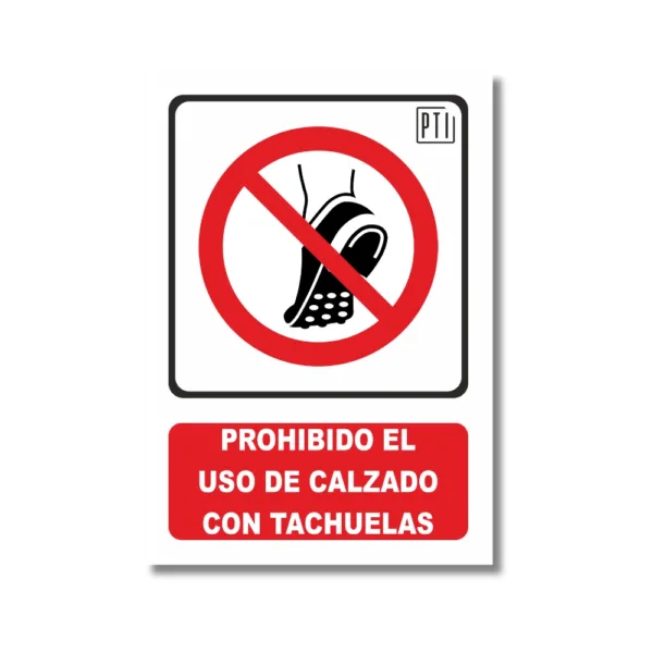 PROHIBIDO EL USO DE CALZADO CON TACHUELAS