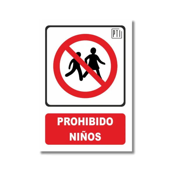 PROHIBIDO NIÑOS