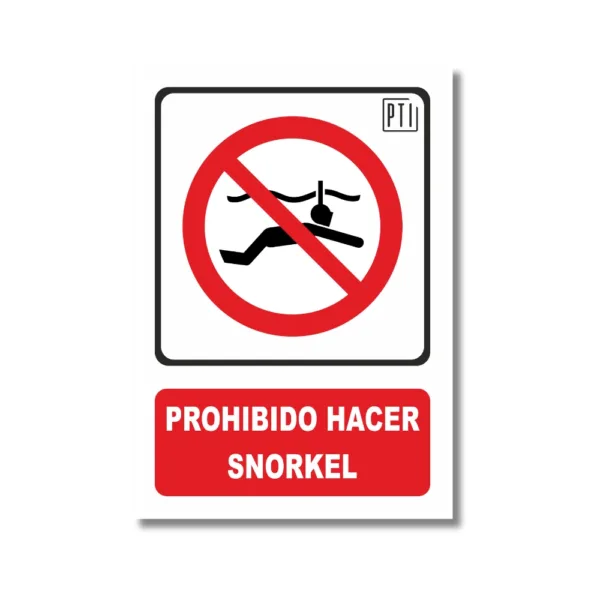 PROHIBIDO HACER SNORKEL