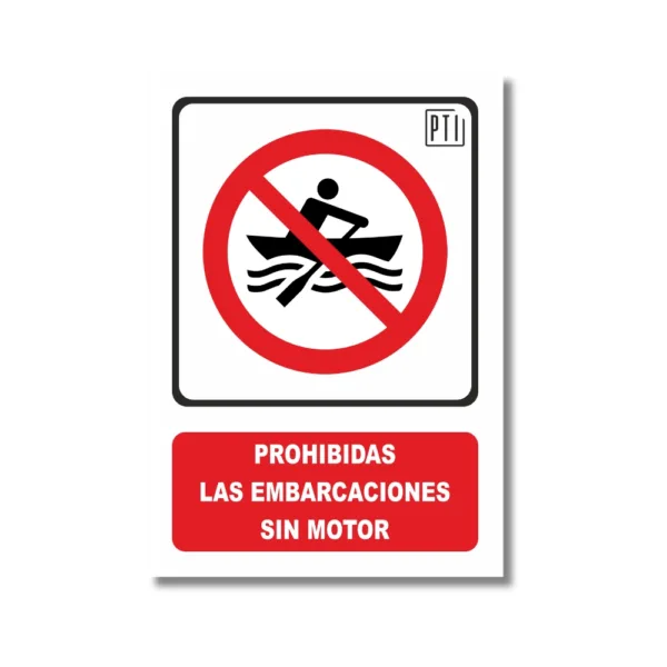 PROHIBIDAS LAS EMBARCACIONES SIN MOTOR