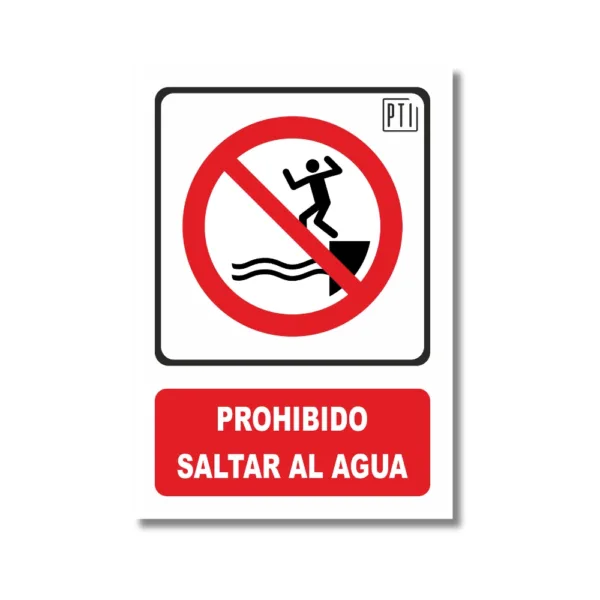 PROHIBIDO SALTAR AL AGUA