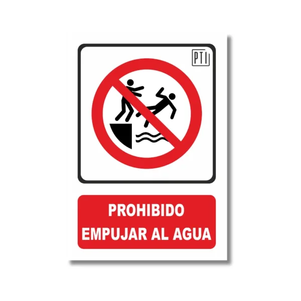 PROHIBIDO EMPUJAR AL AGUA
