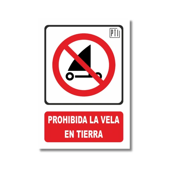 PROHIBIDA LA VELA EN TIERRA