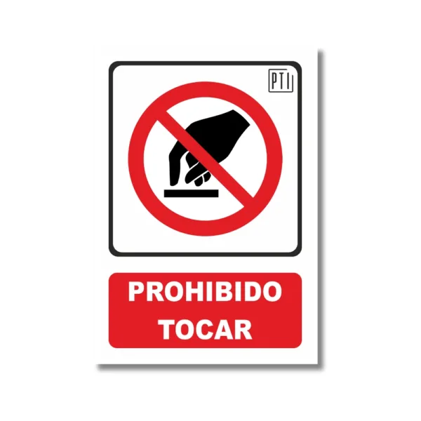 PROHIBIDO TOCAR