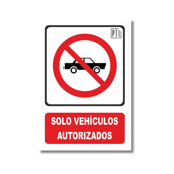 SOLO VEHÍCULOS AUTORIZADOS