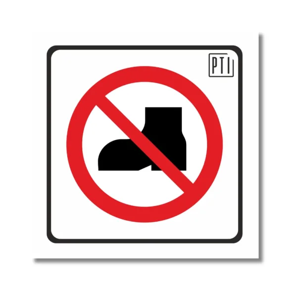 PROHIBIDO EL CALZADO DE EXTERIOR