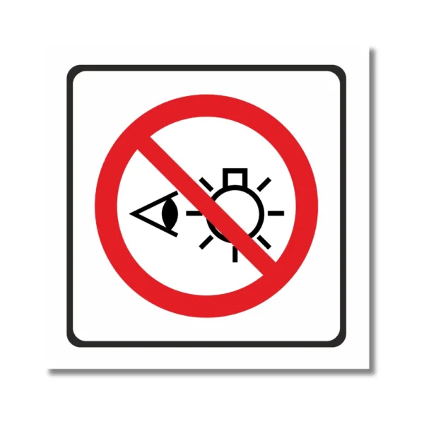 PROHIBIDO MIRAR A LA FUENTE LUMINOSA FIJAMENTE