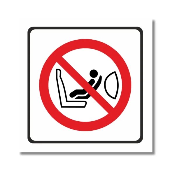 PROHIBIDA LA INSTALACIÓN DE SILLAS DE BEBÉ